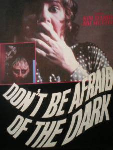      () Don't Be Afraid of the Dark [1973]