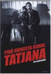 �������� ������������� ����� ������ ���� �������, �������  Pid huivista kiinni, Tatjana (1994) ������