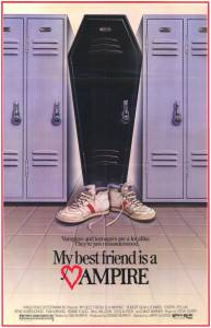   My Best Friend Is a Vampire 1987   