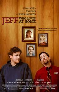   ,   Jeff, Who Lives at Home