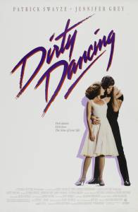   - Dirty Dancing [1987]   