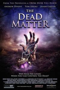 ����� ������� ����� / The Dead Matter �������� ������