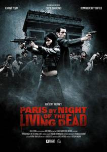    :    / Paris by Night of the Living Dead 2009