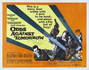     - Odds Against Tomorrow - [1959] 