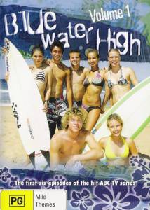 ������� ����� (������ 2005 � ...) - Blue Water High �������� ������