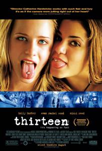    / Thirteen / (2003)   