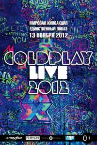   Coldplay Live 2012 () / Coldplay Live 2012