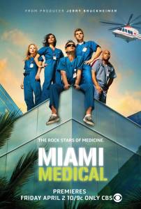     () Miami Medical - (2010 (1 ))   