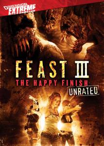    3:   () Feast III: The Happy Finish