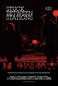    / Stuck Between Stations / (2011)    