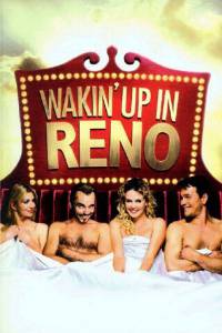        / Waking Up in Reno / 2002