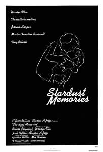   - Stardust Memories   