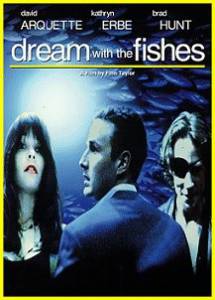 Смотреть онлайн фильм Повелитель рыб Dream with the Fishes