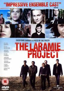    () / The Laramie Project   