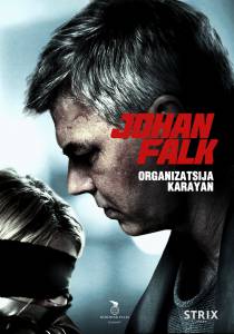 �������� ����� ������ ���� �����: ����������� ������ (�����) Johan Falk: Organizatsija Karayan ���������