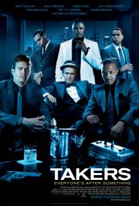  - / Takers / 2010   