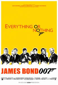 Фильм Все или ничего: Неизвестная история агента 007 [2012] смотреть онлайн