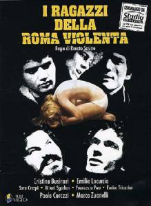         / I ragazzi della Roma violenta / (1976) 