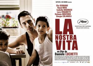   / La nostra vita / (2010)   