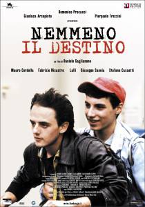      - Nemmeno il destino - [2004] 