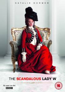 ������ ���� ����������� ����� (��) / The Scandalous Lady�W / 2015 �������� ���������
