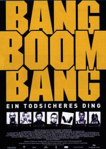    Bang Boom Bang - Ein todsicheres Ding (1999)