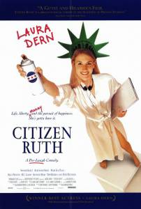     - Citizen Ruth - [1996] 