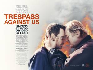  - Trespass Against Us (2016)   