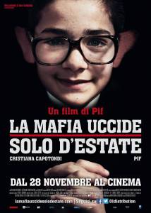     / La mafia uccide solo d'estate - (2013)    