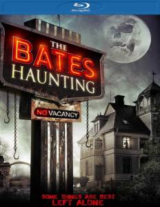         - The Bates Haunting