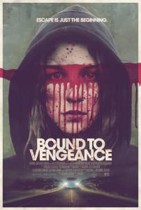     - Bound to Vengeance / [2014]