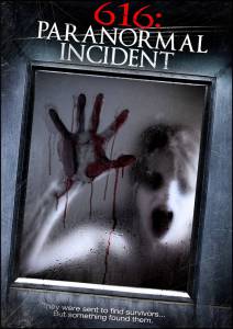 616:   / 616: Paranormal Incident
