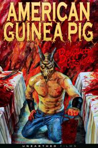   :      / American Guinea Pig: Bouquet of Guts and Gore