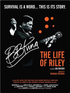 .. :   / BB King: The Life of Riley