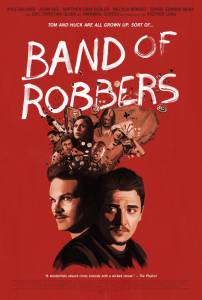   / Band of Robbers