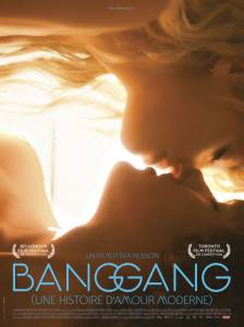   / Bang Gang (une histoire d'amour moderne)