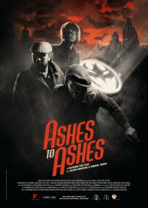 :    / Batman: Ashes To Ashes