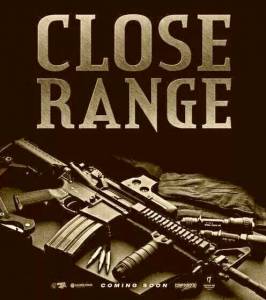   / Close Range