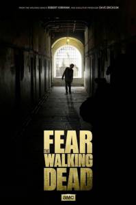    ( 2015  ...) / Fear the Walking Dead