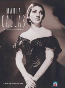     () / Maria Callas: La Divina - A Portrait