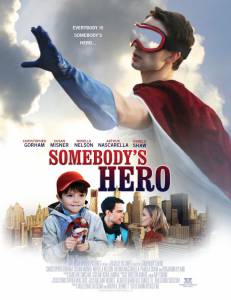 -  / Somebody's Hero