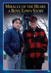  :    () / Miracle of the Heart: A Boys Town Story