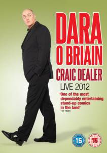   :   () / Dara O Briain: Craic Dealer Live