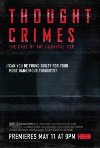  - / Thought Crimes: The Case of the Cannibal Cop