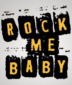 ,  ( 2003  2004) / Rock Me, Baby