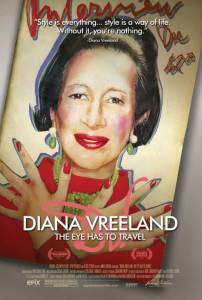  :    / Diana Vreeland: The Eye Has to Travel