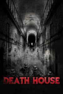   / Death House