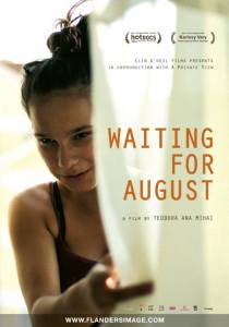    / Waiting for August