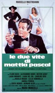     / Le due vite di Mattia Pascal