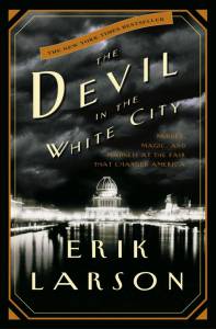     / The Devil in the White City